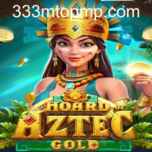 HoardofAztecgold